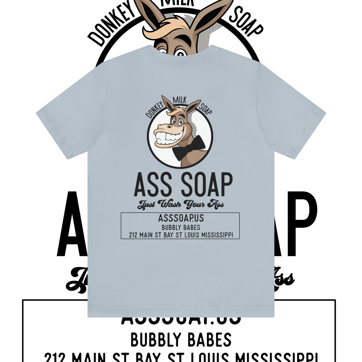 Ass Soap  Short Sleeve Tee Shirt Bella Canvas