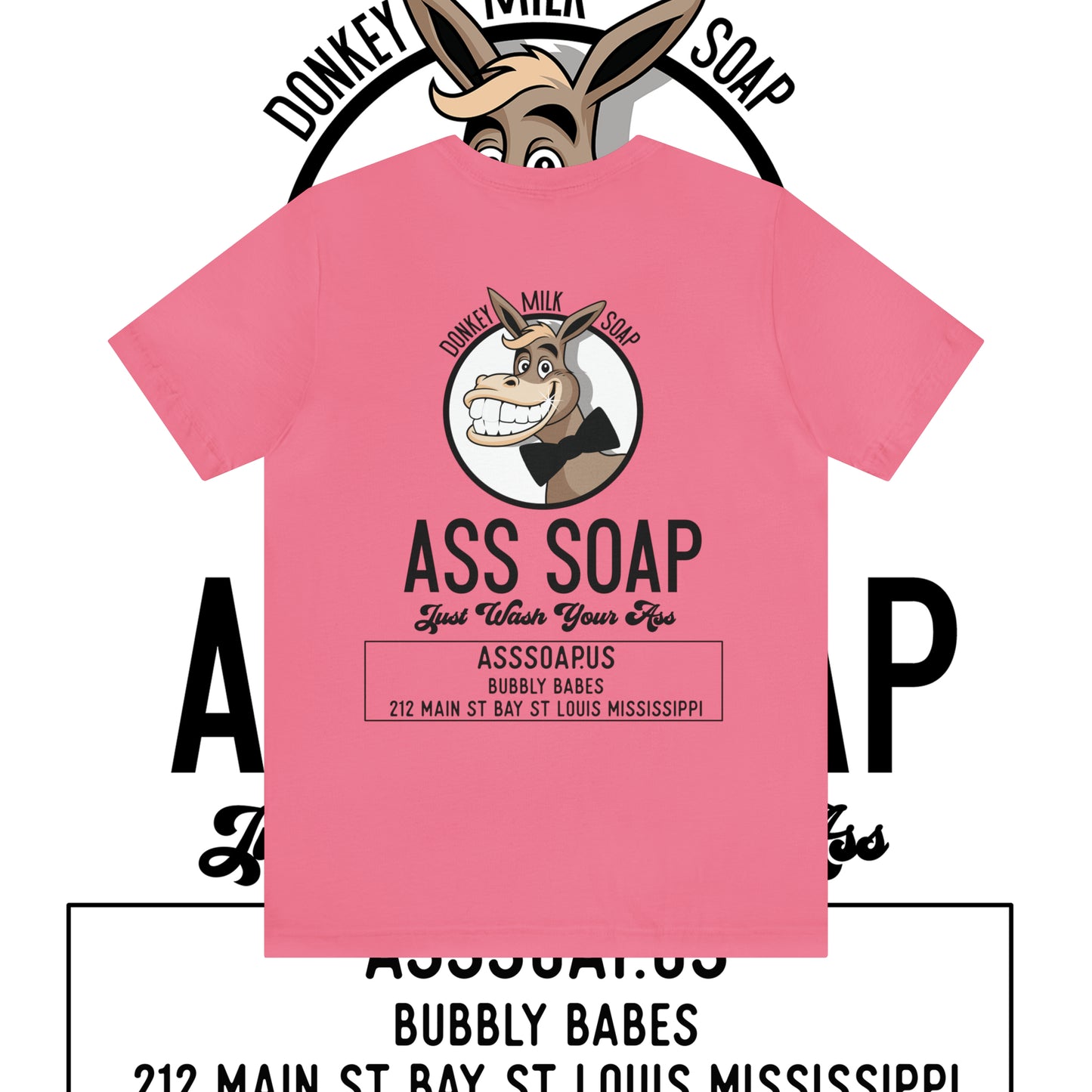 Ass Soap  Short Sleeve Tee Shirt Bella Canvas