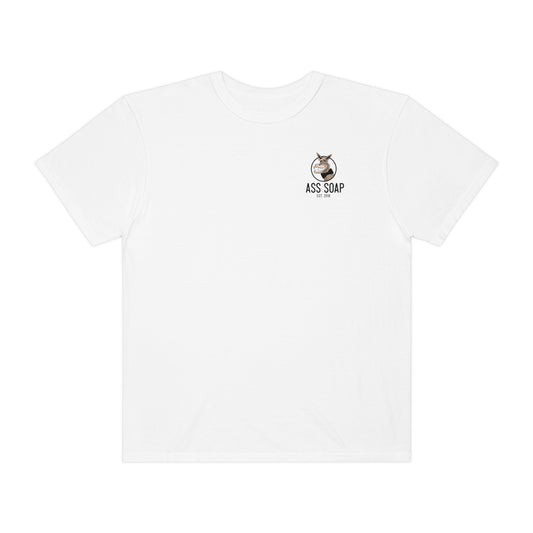 Unisex Ass Soap Comfort Colors T-shirt