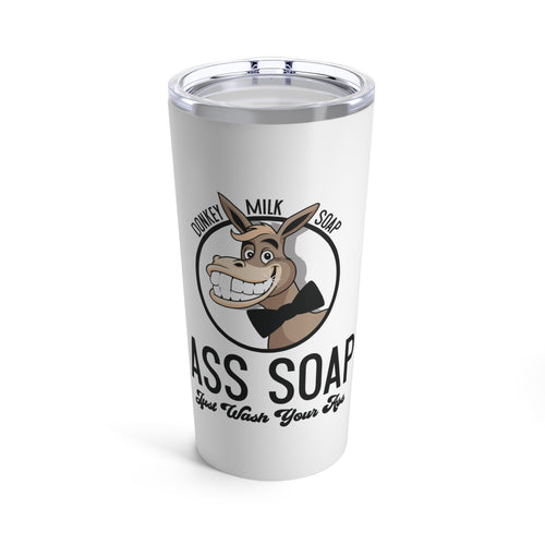 Ass Soap 20oz Tumbler