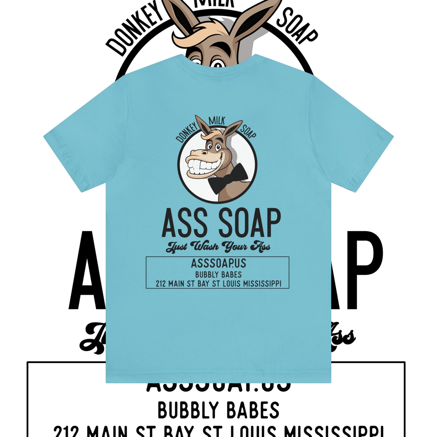 Ass Soap  Short Sleeve Tee Shirt Bella Canvas