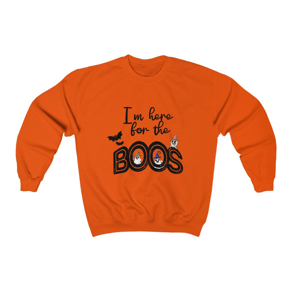 Halloween I'm Here For The BOOS Sweatshirt