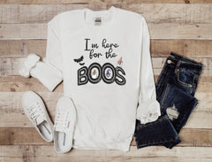 Halloween I'm Here For The BOOS Sweatshirt